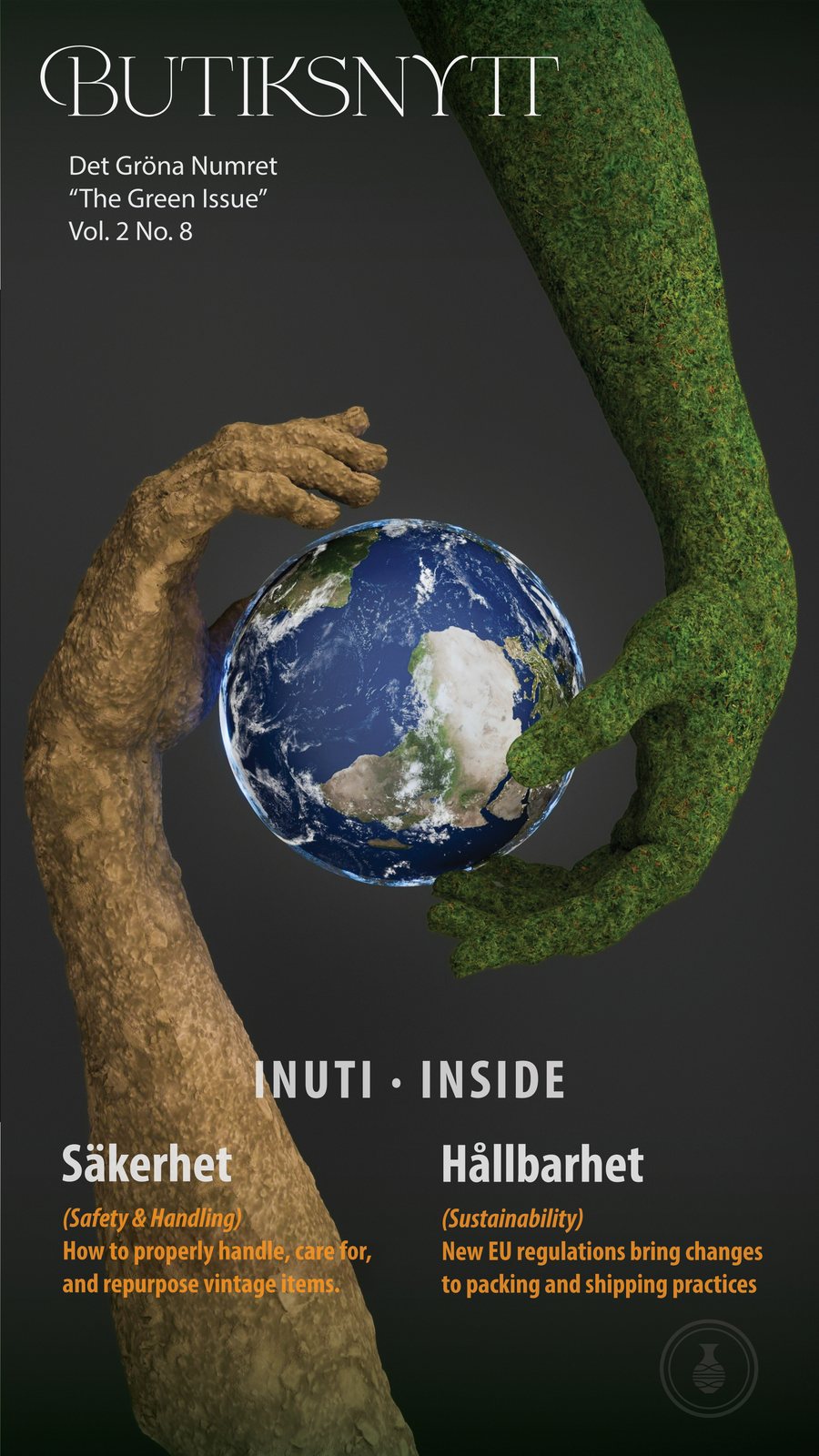Butiksnytt, Det Gröna Numret: two sculpted hands, one of earth and one of moss, holding the globe